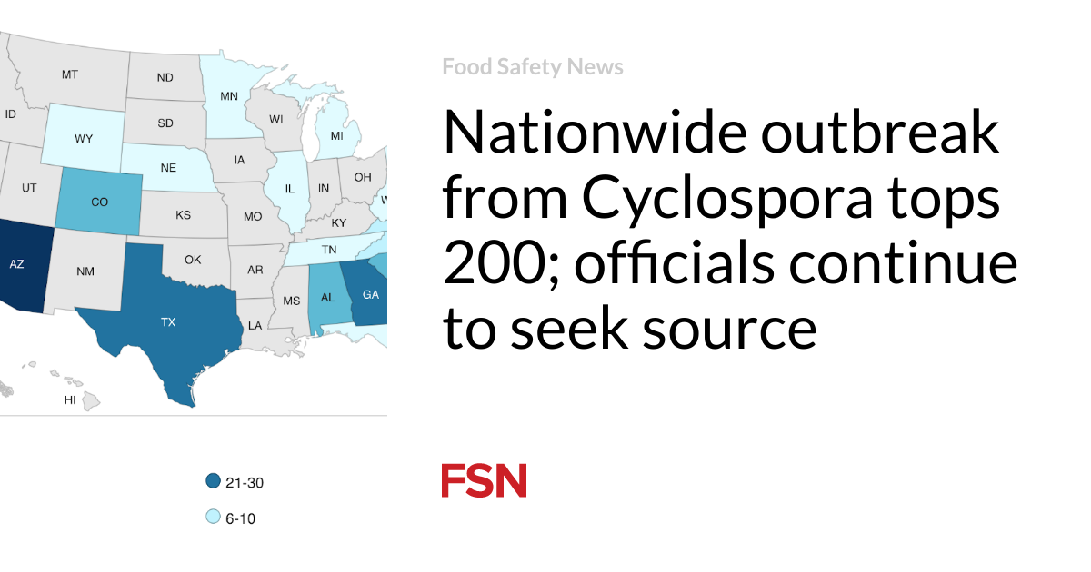 Nationwide outbreak from Cyclospora tops 200; officials continue to seek source