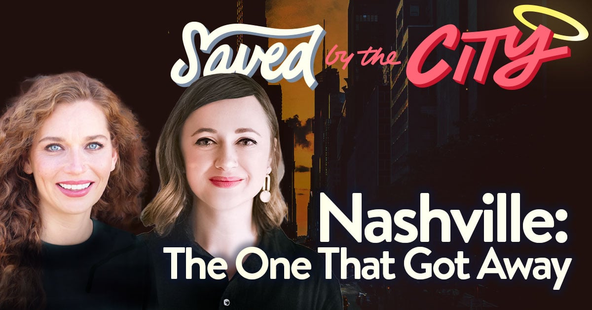 Nashville: The One That Got Away